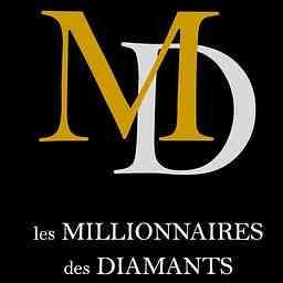 Les Millionnaires des Diamants’s Podcast logo