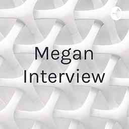 Megan Interview cover logo