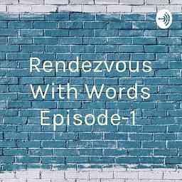 Rendezvous With Words Episode-1 cover logo
