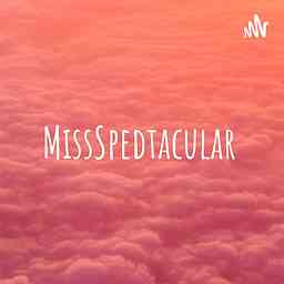 MissSpedtacular cover logo