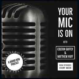 Your Mic Is On cover logo