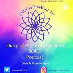 Diary of A Conscious Black SOUL🧿 created by The Spiritual Activist💜 logo