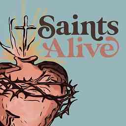 Saints Alive Podcast logo