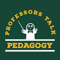 Professors Talk Pedagogy cover logo