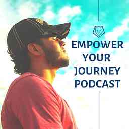 Empower Your Journey Podcast cover logo