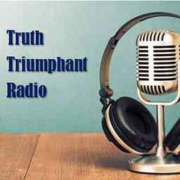 Truth Triumphant Radio cover logo