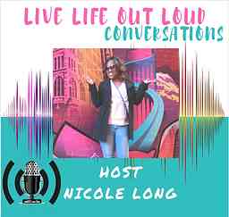 Live Life Out Loud Converations cover logo