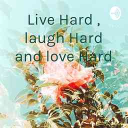 Live Hard , laugh Hard and love Hard cover logo