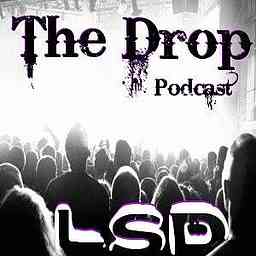 LSD: The Drop Podcast cover logo