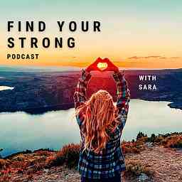 Find Your Strong Podcast With Sara logo