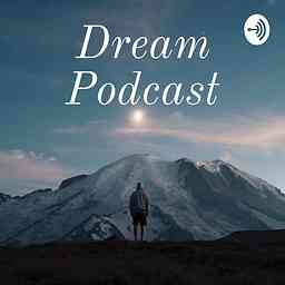 Dream Podcast cover logo