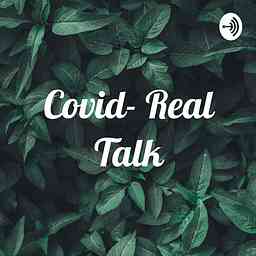 Covid- Real Talk cover logo