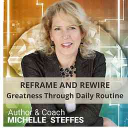 Reframe and Rewire: Greatness Through Daily Routine cover logo