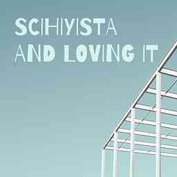 Scihiyista And Loving it! cover logo