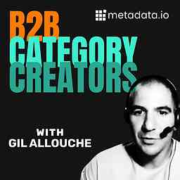 B2B Category Creators with Gil Allouche cover logo
