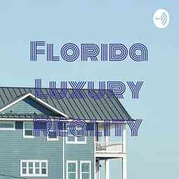 Florida Luxury Reality cover logo