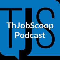 ThJobScoop Podcast cover logo
