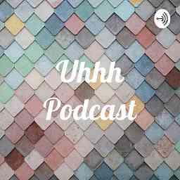Uhhh Podcast cover logo