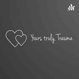 Yours truly, Trauma cover logo