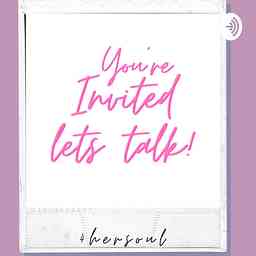 You’re Invited Lets Talk cover logo