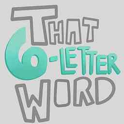 That 6-Letter Word logo