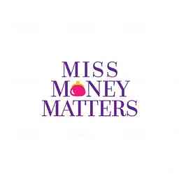 Miss Money Matters Podcast cover logo