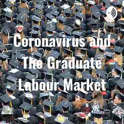 Coronavirus and The Graduate Labour Market cover logo