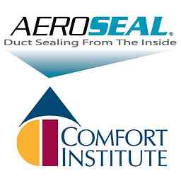 Aeroseal & Comfort Institute Podcasts cover logo