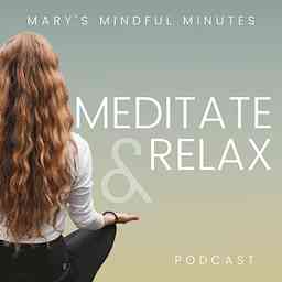 Mary’s Mindful Minutes — Meditation & Relaxation cover logo