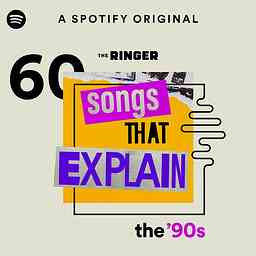 60 Songs That Explain the '90s logo