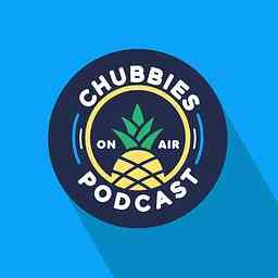 Chubbies Podcast cover logo