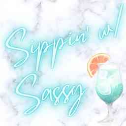 Sippin' w/ Sassy logo