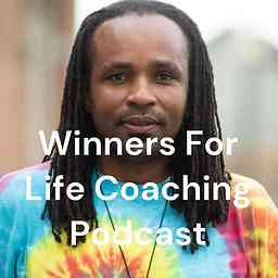 Winners For Life Coaching Podcast logo