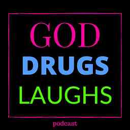 GOD DRUGS LAUGHS cover logo