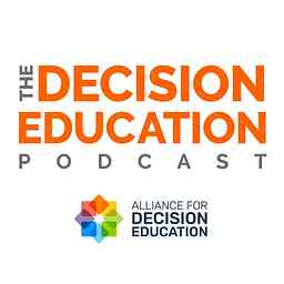The Decision Education Podcast cover logo