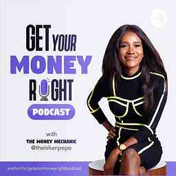 Get Your Money Right Podcast logo