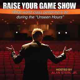 Raise Your Game Show with Alan Stein, Jr. cover logo