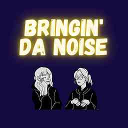 Bringin' Da Noise cover logo