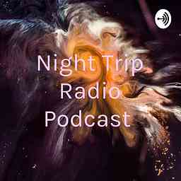 Night Trip Radio Podcast logo