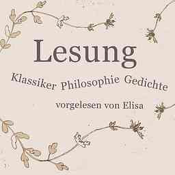 Lesung - Klassiker, Philosophie, Gedichte | Gelesen von Elisa Demonki logo