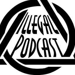 Illegal Podcast logo