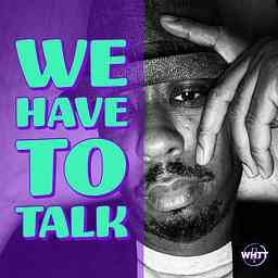 We Have To Talk cover logo