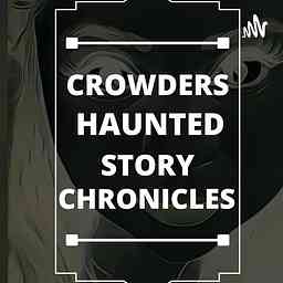 CROWDERS HAUNTED STORY CHRONICLES cover logo