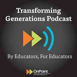Transforming Generations Podcast cover logo