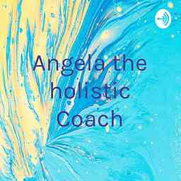 Angela the holistic Coach cover logo