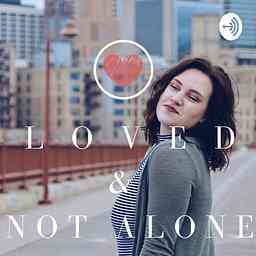 L O V E D & Not Alone cover logo
