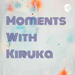 Moments With Kiruka cover logo