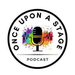 Once Upon A Stage Podcast cover logo