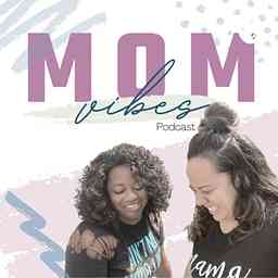 Mom Vibes Podcast cover logo