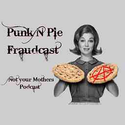 Punk N Pie Fraudcast's Podcast logo